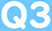 Q3