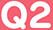 Q2